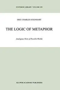 The Logic of Metaphor: Analogous Parts of Possible Worlds