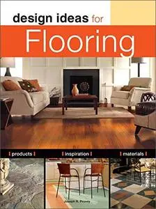 Design Ideas for Flooring