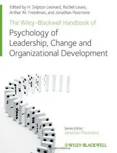 The Handbook of the Psychology of Leadership, Change and Organizational Development (repost)