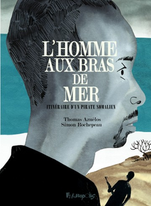 L'homme aux bras de mer (2017)