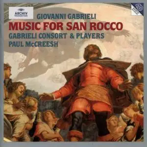Paul McCreesh, Gabrieli Consort & Players - Giovanni Gabrieli: Music for San Rocco (1996)