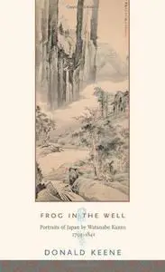 Frog in the Well: Portraits of Japan by Watanabe Kazan, 1793–1841