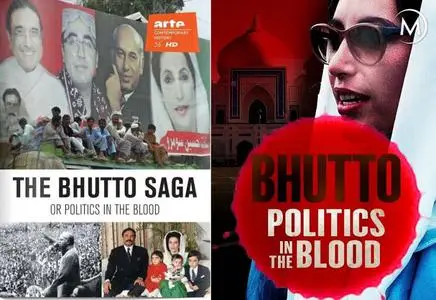 Arte - The Bhutto Saga: Politics in the Blood (2011)