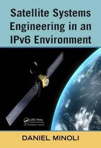 Satellite Systems Engineering in an IPv6 Environment (Repost)