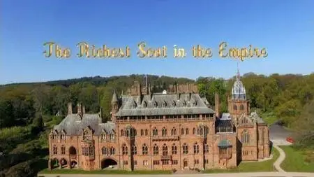 BBC - The Richest Scot in the Empire (2017)