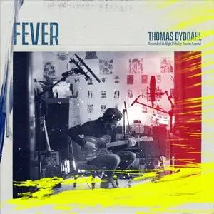 Thomas Dybdahl - Fever (2020) [Official Digital Download]