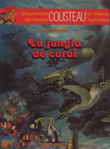 La jungla de coral - Una Aventura del Equipo Cousteau (2)