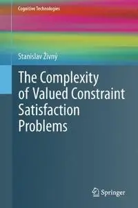The Complexity of Valued Constraint Satisfaction Problems