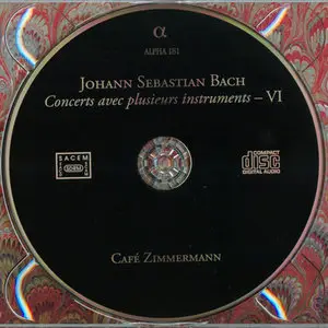 J.S. Bach - Cafe Zimmermann / Pablo Valetti - Concerts avec plusieurs instruments VI (2011) 