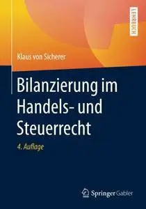 Bilanzierung im Handels- und Steuerrecht