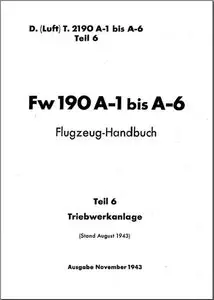 Fw-190 A-5 A-6 Flugzeug-Handbuch Teil 6 Triebwerkanlage