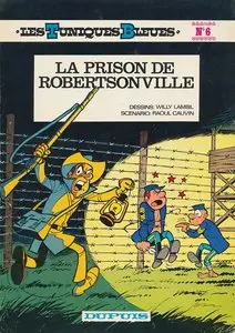 Les Tuniques Bleues - Tome 06 - la prison de robertsonville