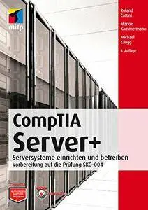 CompTIA Server+ - Vorbereitung auf die Prüfung SKO-004