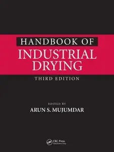 Handbook of Industrial Drying (repost)