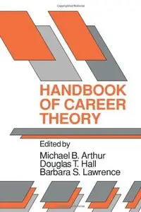 Handbook of Career Theory