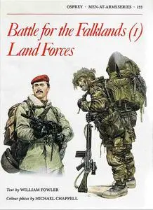 Battle for the Falklands (1): Land Forces (Men-at-Arms Series 133)