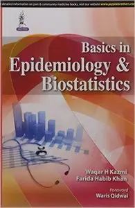 Basics in Epidemiology & Biostatistics