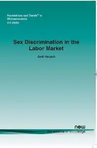Sex Discrimination in the Labor Market