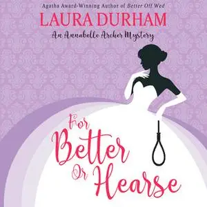 «For Better or Hearse» by Laura Durham