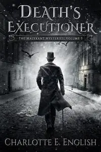 «Death's Executioner» by Charlotte E. English