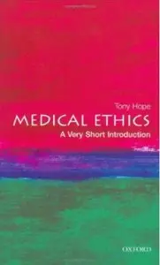 Medical Ethics: A Very Short Introduction (repost)