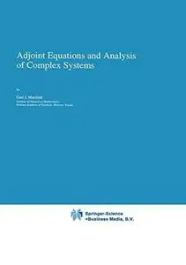 Adjoint Equations and Analysis of Complex Systems
