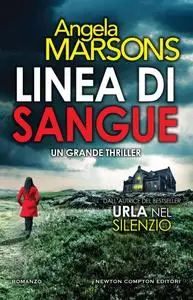 Angela Marsons - Linea di sangue