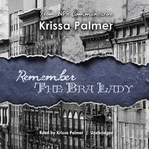 «Remember the Bra Lady» by Krissa Palmer