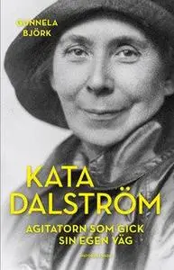 «Kata Dalström» by Gunnela Björk
