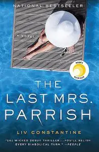 «The Last Mrs. Parrish» by Liv Constantine