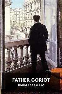 «Le Père Goriot» by Honoré Balzac