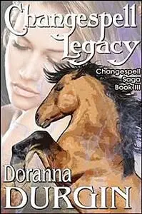 «Changespell Legacy» by Doranna Durgin