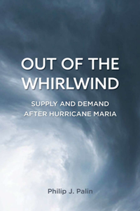 Out of the Whirlwind : Supply and Demand After Hurricane Maria