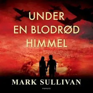 «Under en blodrød himmel» by Mark Sullivan