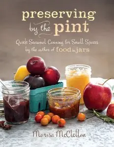 Preserving by the Pint  [Repost]