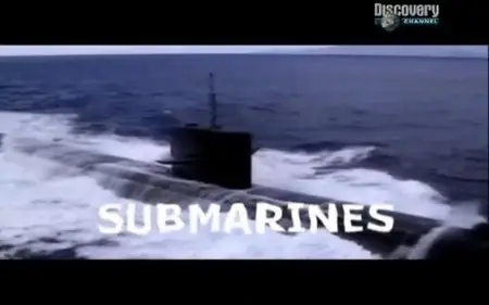 Discovery Channel Massive Machines - Submarines