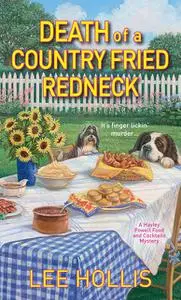 «Death of a Country Fried Redneck» by Lee Hollis