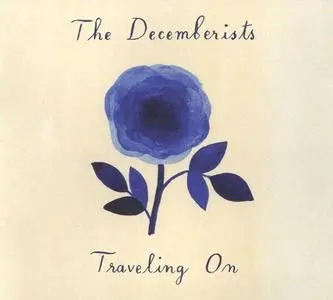 The Decemberists - Traveling On (EP) (2018)