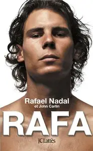 Rafael Nadal, John Carlin, "Rafa" (french edition)