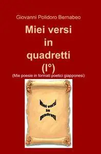 Miei versi in quadretti (I°)