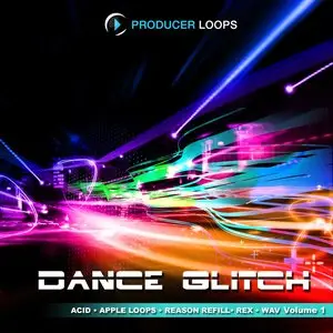 Producer Loops Dance Glitch Vol 1 WAV