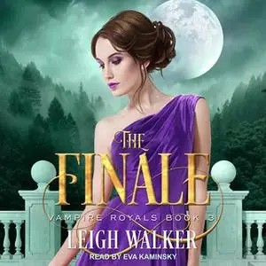 «Vampire Royals 3» by Leigh Walker