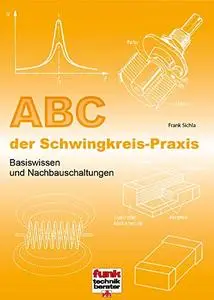 ABC der Schwingkreis-Praxis