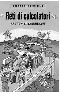 Andrew S. Tanenbaum - Reti di calcolatori