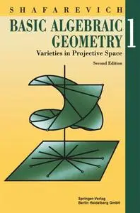 Basic Algebraic Geometry 1