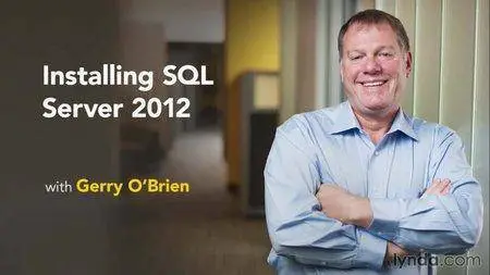 Installing SQL Server 2012 with Gerry O'Brien [repost]