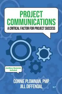 Project Communications: A Critical Factor for Project Success (ISSN)