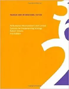 Performance Measurement and Control Systems for Implementing Strategy Text and Cases [Repost]