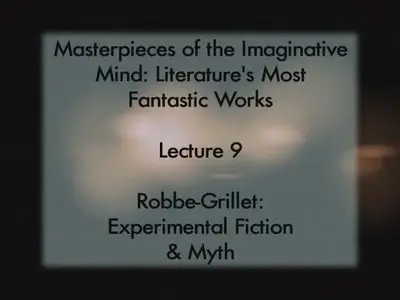 Masterpieces of the Imaginative Mind: Literature’s Most Fantastic Works [repost]