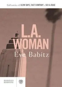 Eve Babitz - L.A. Woman